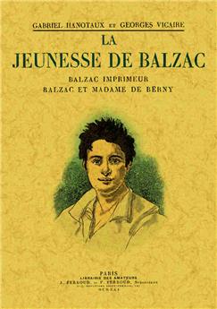 LA JEUNESSE DE BALZAC