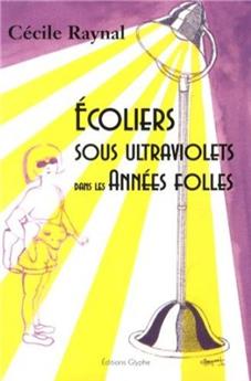 ÉCOLIERS SOUS ULTRAVIOLETS