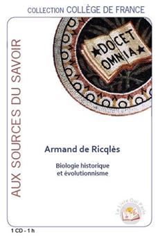 BIOLOGIE HISTORIQUE ET ÉVOLUTIONNISME / 1 CD
