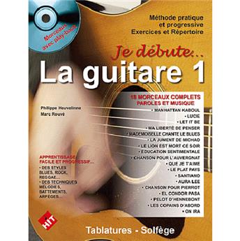 JE DÉBUTE LA GUITARE (+ CD)