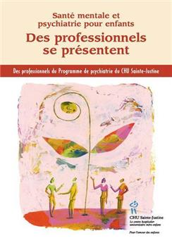 SANTÉ MENTALE ET PSYCHIATRIE POUR ENFANTS DES PROFESSIONNELS SE PRÉSENTENT