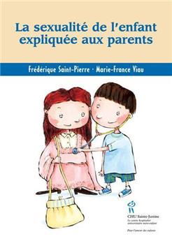 LA SEXUALITÉ DE L'ENFANT EXPLIQUÉE AUX PARENTS