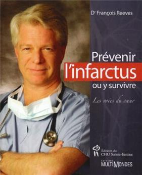 PRÉVENIR L'INFARCTUS OU Y SURVIVRE