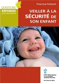 VEILLER À LA SÉCURITÉ DE SON ENFANT