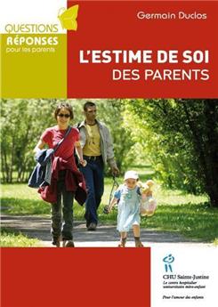 L'ESTIME DE SOI DES PARENTS