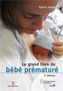 LE GRAND LIVRE DU BÉBÉ PRÉMATURÉ