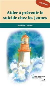 AIDER A PRÉVENIR LE SUICIDE CHEZ LES JEUNES