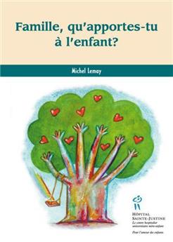 FAMILLE QU'APPORTES TU À L'ENFANT ?