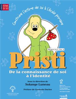 CONSTRUIRE L'ESTIME DE SOI À L'ÉCOLE PRIMAIRE C1-V2 : PRISTI DE LA CONNAISSANCE DE SOI À L'IDENTITÉ