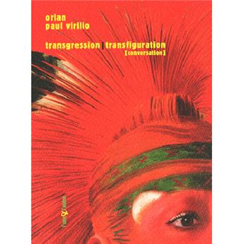 TRANSGRESSION/TRANSFIGURATION [CONVERSATIONS]
