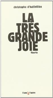 LA TRÈS GRANDE JOIE