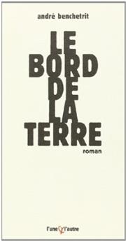 LE BORD DE LA TERRE