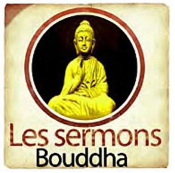 LES SERMONS DE BOUDDHA