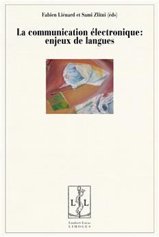 LA COMMUNICATION ÉLECTRONIQUE ENJEUX DE LANGUES