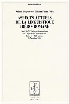 ASPECTS ACTUELS DE LA LINGUISTIQUE IBERO-ROMANE