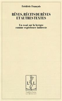 RÊVES RÉCITS DE RÊVES ET AUTRES TEXTES