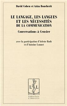 LE LANGAGE LES LANGUES ET LES NÉCESSITÉS DE LA COMMUNICATION