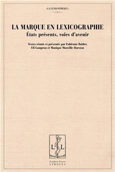LA MARQUE EN LÉXICOGRAPHIE
