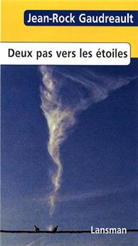 DEUX PAS VERS LES ÉTOILES