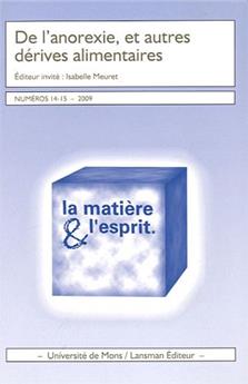 DE L'ANOREXIE ET AUTRES DÉRIVES ALIMENTAIRES