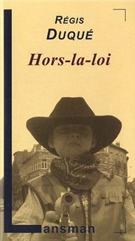 HORS LA LOI