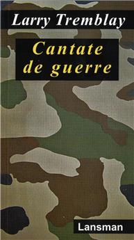 CANTATE DE GUERRE