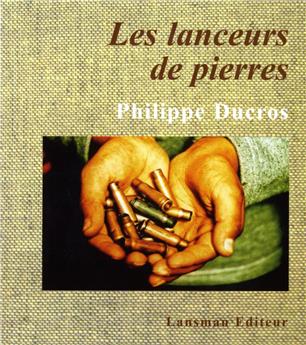 LES LANCEURS DE PIERRES