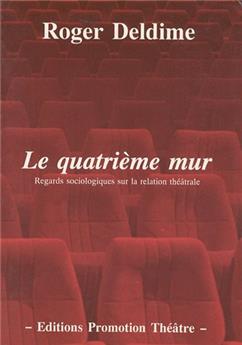 LE QUATRIÈME MUR