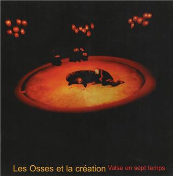 LES OSSES ET LA CRÉATION