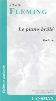 LE PIANO BRÛLE