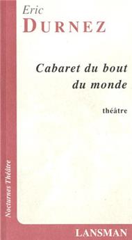 CABARET DU BOUT DU MONDE