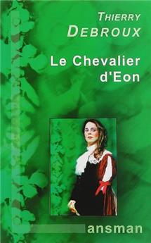 LE CHEVALIER D'ÉON