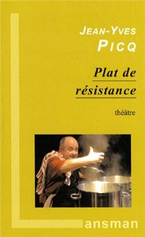 PLAT DE RÉSISTANCE