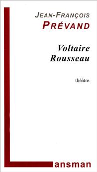 VOLTAIRE ROUSSEAU