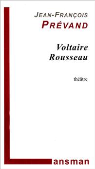 VOLTAIRE ROUSSEAU