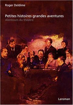 PETITES HISTOIRES GRANDES AVENTURES