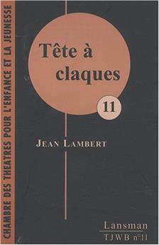 TÊTE À CLAQUES