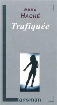 TRAFIQUÉE