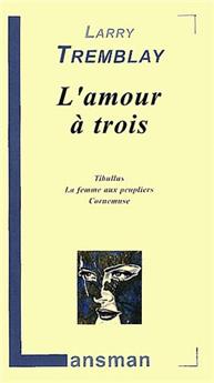 L'AMOUR À TROIS