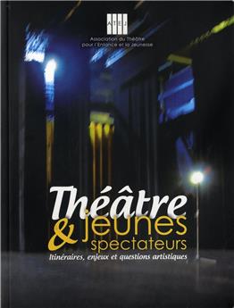 THÉÂTRE ET JEUNES SPECTATEURS