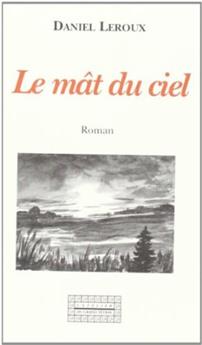 LE MAT DU CIEL