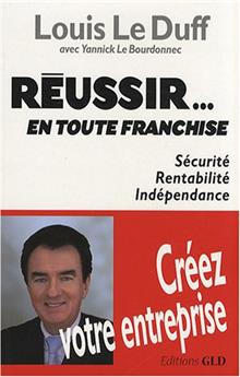 RÉUSSIR EN TOUTE FRANCHISE