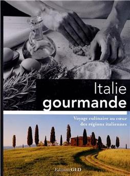 ITALIE GOURMANDE