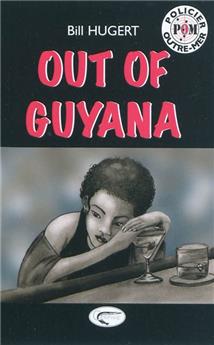 OUT OF GUYANA