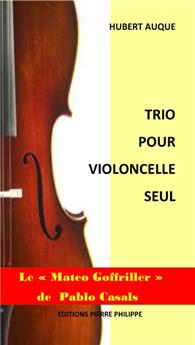 TRIO POUR VIOLONCELLE SEUL