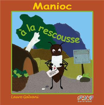 MANIOC À LA RESCOUSSE