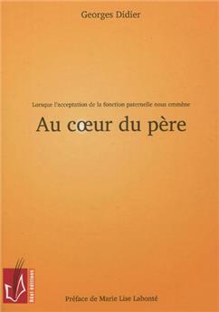 AU COEUR DU PÈRE