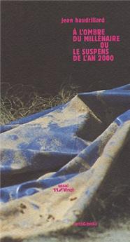 À L'OMBRE DU MILLÉNAIRE OU LE SUSPENS DEL'AN 2000