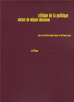 CRITIQUE DE LA POLITIQUE  AUTOUR MIGUEL