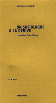 UN SOCIOLOGUE À LA DERIVE